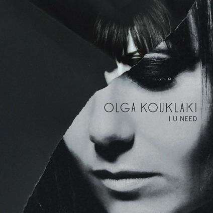 I U Need - CD Audio di Olga Kouklaki