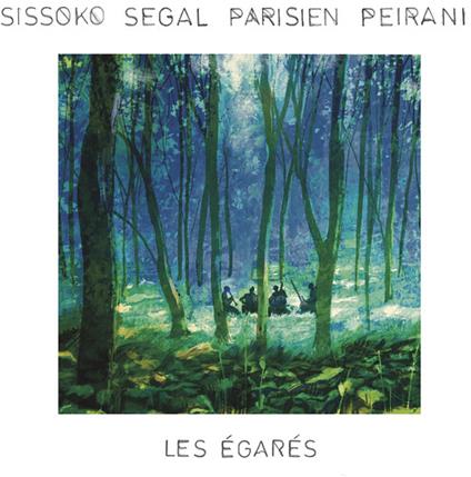 Les Egares - Vinile LP di Sissoko Segal Parisien Peirani