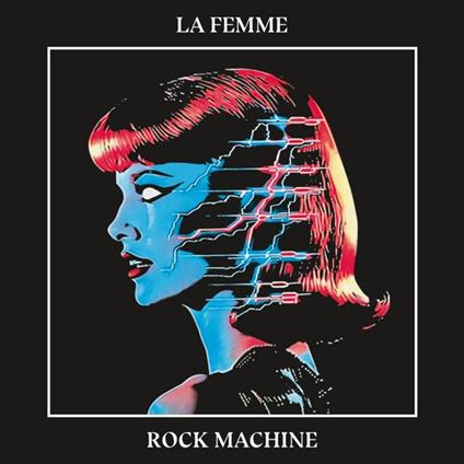 Rock Machine - Vinile LP di La Femme