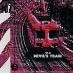 Pop in Devil's Train