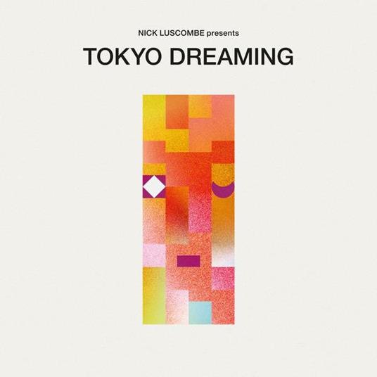 Tokyo Dreaming - Vinile LP