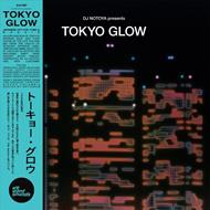 Tokyo Glow. Japanese City Pop, Funk &...