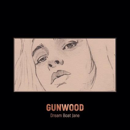 Dream Boat Jane - CD Audio di Gunwood