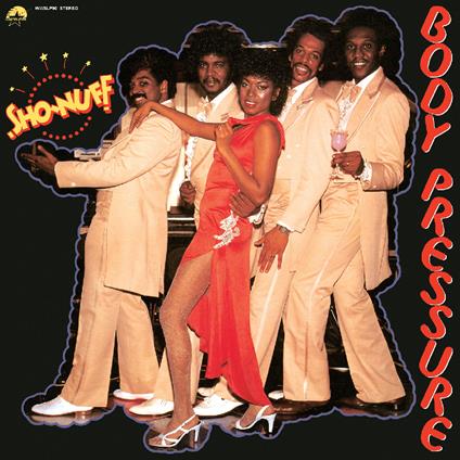 Body Pressure - Vinile LP di Sho-Nuff