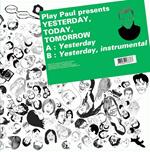 Play Paul - Yesterday Today Tomorrow (EP 12