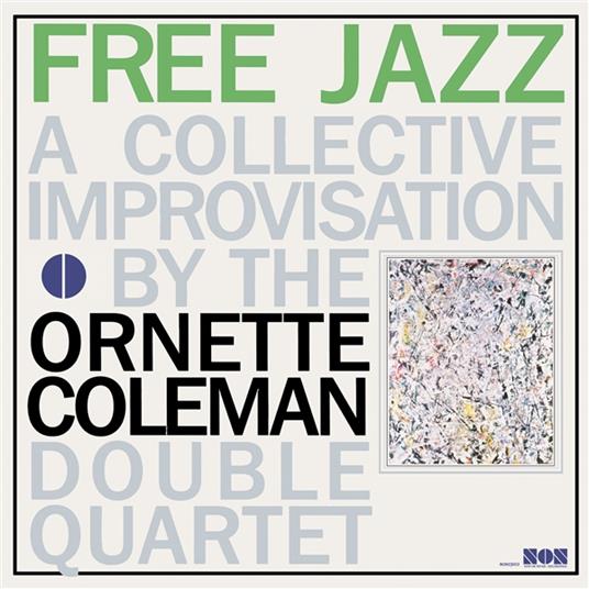 Double Quartet - Free Jazz - Vinile LP di Ornette Coleman