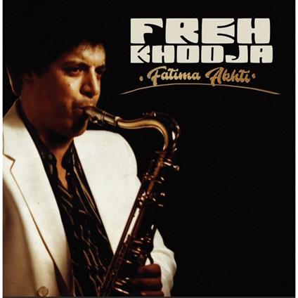 Fatima Akhti - CD Audio di Freh Khodja