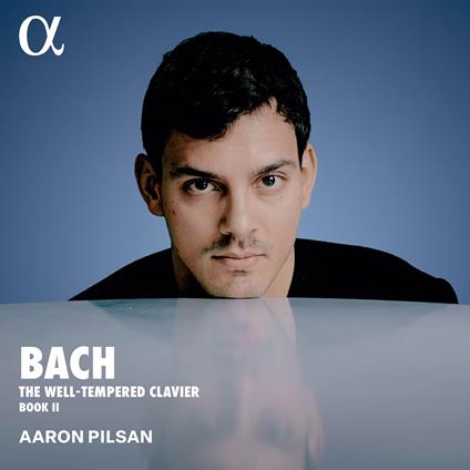 The Well-Tempered Clavier, Book II - CD Audio di Johann Christoph Friedrich Bach