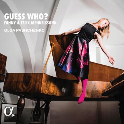Guess Who? - CD Audio di Felix Mendelssohn-Bartholdy,Olga Pashchenko