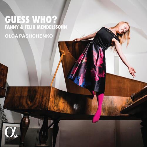 Guess Who? - CD Audio di Felix Mendelssohn-Bartholdy,Olga Pashchenko