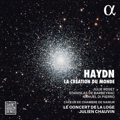 La Création du monde - CD Audio di Franz Joseph Haydn,Julien Chauvin,Julie Roset