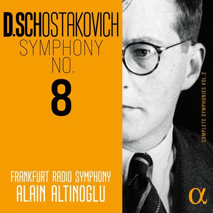 Symphony No. 8 - CD Audio di Dmitri Shostakovich,Alain Altinoglu