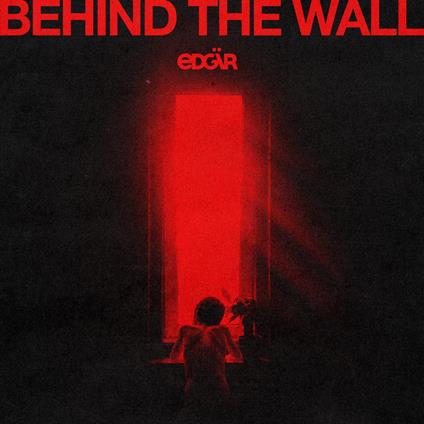 Behind The Wall - CD Audio di Edgar