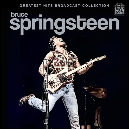 Greatest Hits Broadcast Collection - CD Audio di Bruce Springsteen