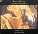 Homo Fugit Velut Umbra - CD Audio di Stefano Landi