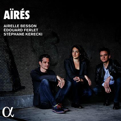 Aires - CD Audio di Stephane Kerecki,Airelle Besson,Edouard Ferlet
