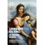 Leonardo da Vinci. La musica segreta