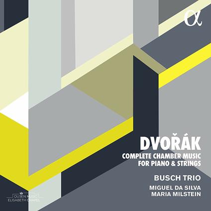 Musica da camera completa per piaforte e archi - CD Audio di Antonin Dvorak,Busch Trio,Maria Milstein,Miguel Da Silva