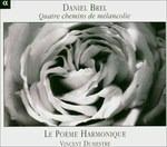 Quatre chemins de mélancolie - CD Audio di Daniel Brel