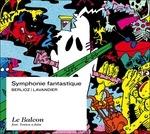 Symphonie fantastique - CD Audio di Hector Berlioz