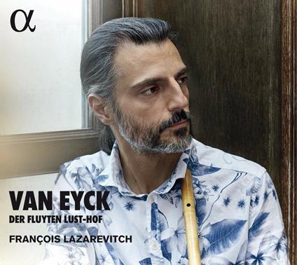 Der Fluyten Lust-Hof - CD Audio di Jacob Van Eyck