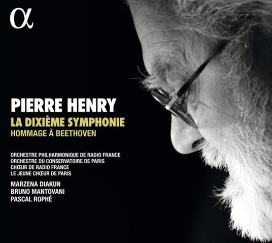 La decima sinfonia. Omaggio a Beethoven - CD Audio di Pierre Henry