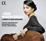 Dear Mademoiselle. A Tribute to Nadia Boulanger