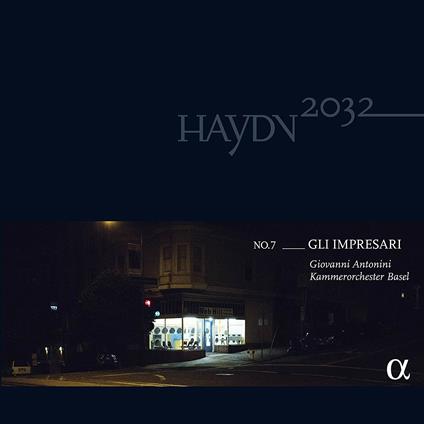 Haydn 2032 n.7. Gli Impresari - Vinile LP di Franz Joseph Haydn,Giovanni Antonini,Kammerorchester Basel