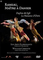 Rameau, Maître à Danser. Daphnis & Eglé, La Naissance d'Osiris (DVD)