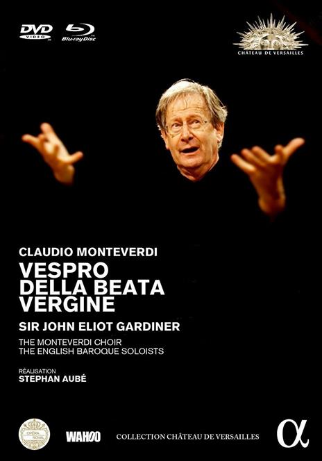 Claudio Monteverdi. Vespro della Beata Vergine (DVD + Blu-ray) - DVD + Blu-ray di Claudio Monteverdi,John Eliot Gardiner,English Baroque Soloists,Monteverdi Choir