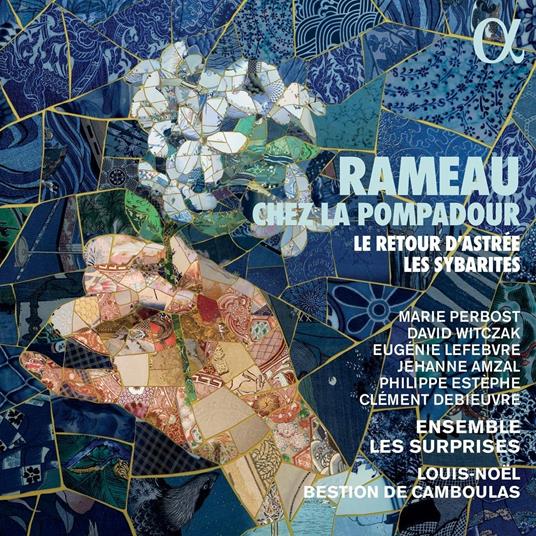 Chez La Pompadour. Le Retour d'Astrée - CD Audio di Jean-Philippe Rameau