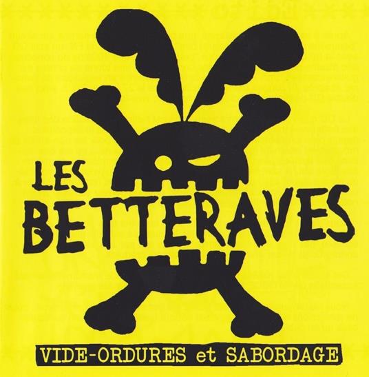 Vide-ordures et sabordage - CD Audio di Les Betteraves