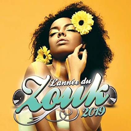 Annee Du Zouk 2019 - CD Audio