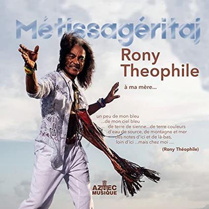 Rony Theophile - Metissageritaj - CD Audio
