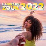 Annee Du Zouk 2022 (L') (2 Cd)