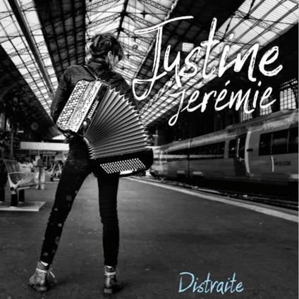 Distraite - CD Audio di Justine Jeremie