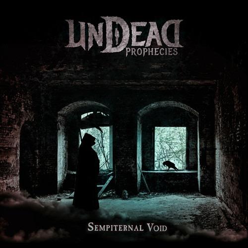 Sempiternal Void - CD Audio di Undead Prophecies