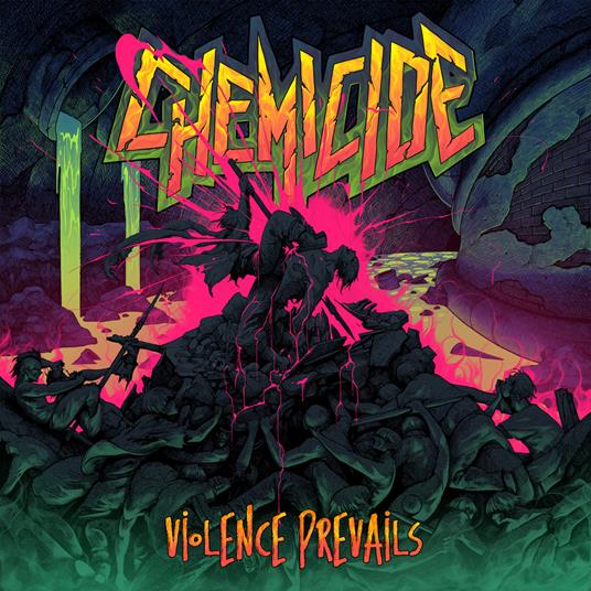 Violence Prevails - CD Audio di Chemicide