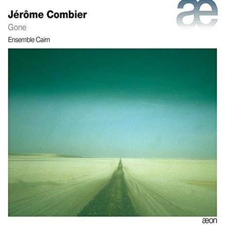 Gone - CD Audio di Jerome Combier,Ensemble Cain