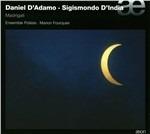 Madrigali - CD Audio di Sigismondo D'India