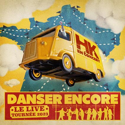 Danser Encore, Le Live - CD Audio di Hk