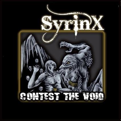 Contest The Void - CD Audio di Syrinx