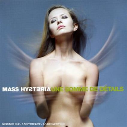Une Somme De Details - CD Audio di Mass Hysteria