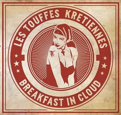 Breakfast in Cloud - CD Audio di Touffes Kretiennes
