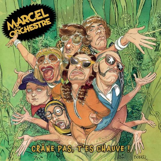 Crâne Pas, T'Es Chauve ! (Remastered 2021) - Vinile LP di Marcel et Son Orchestre