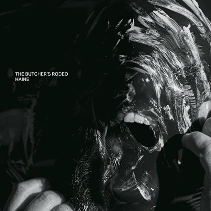 The Butcher'S Rodeo - Haine - CD Audio