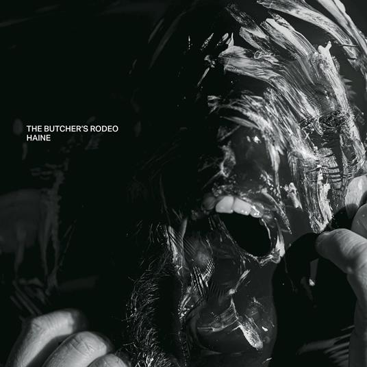 The Butcher'S Rodeo - Haine - CD Audio