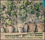 Quatuor a Cordes - CD Audio di Ernest Chausson