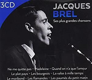 Ses plus grandes chansons - CD Audio di Jacques Brel