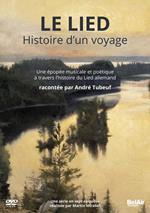 Andre Tubeuf: Le Lied - Histoire D'Un Voyage (2 Dvd)